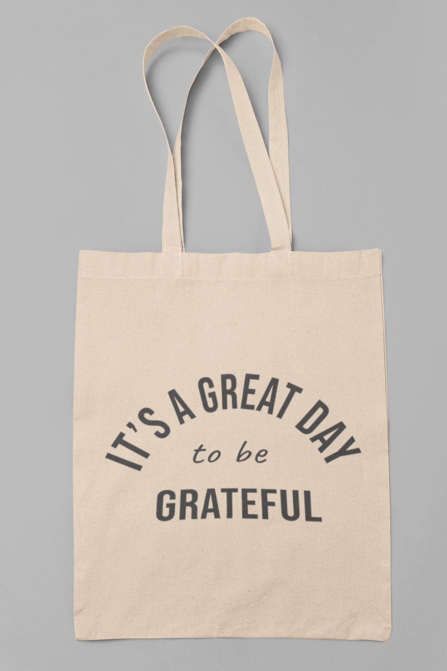 It's a Great Day to be Grateful Canvas Tote