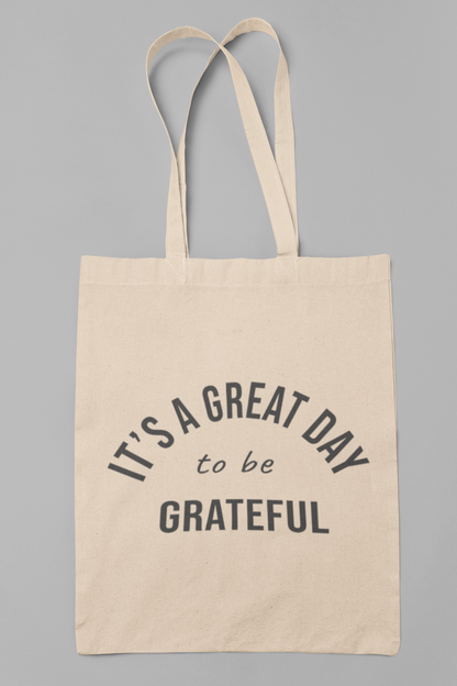 It's a Great Day to be Grateful Canvas Tote