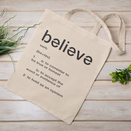 Believe Canvas Tote