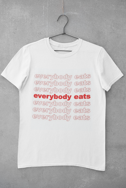 Everybody Eats Men's T-Shirt