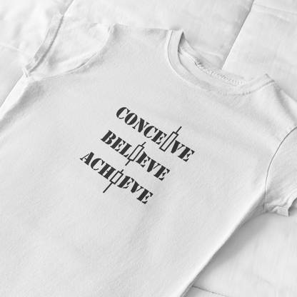 Conceive Believe Achieve Women's T-Shirt