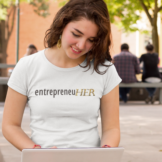 EntrepreneuHER Women's T-Shirt