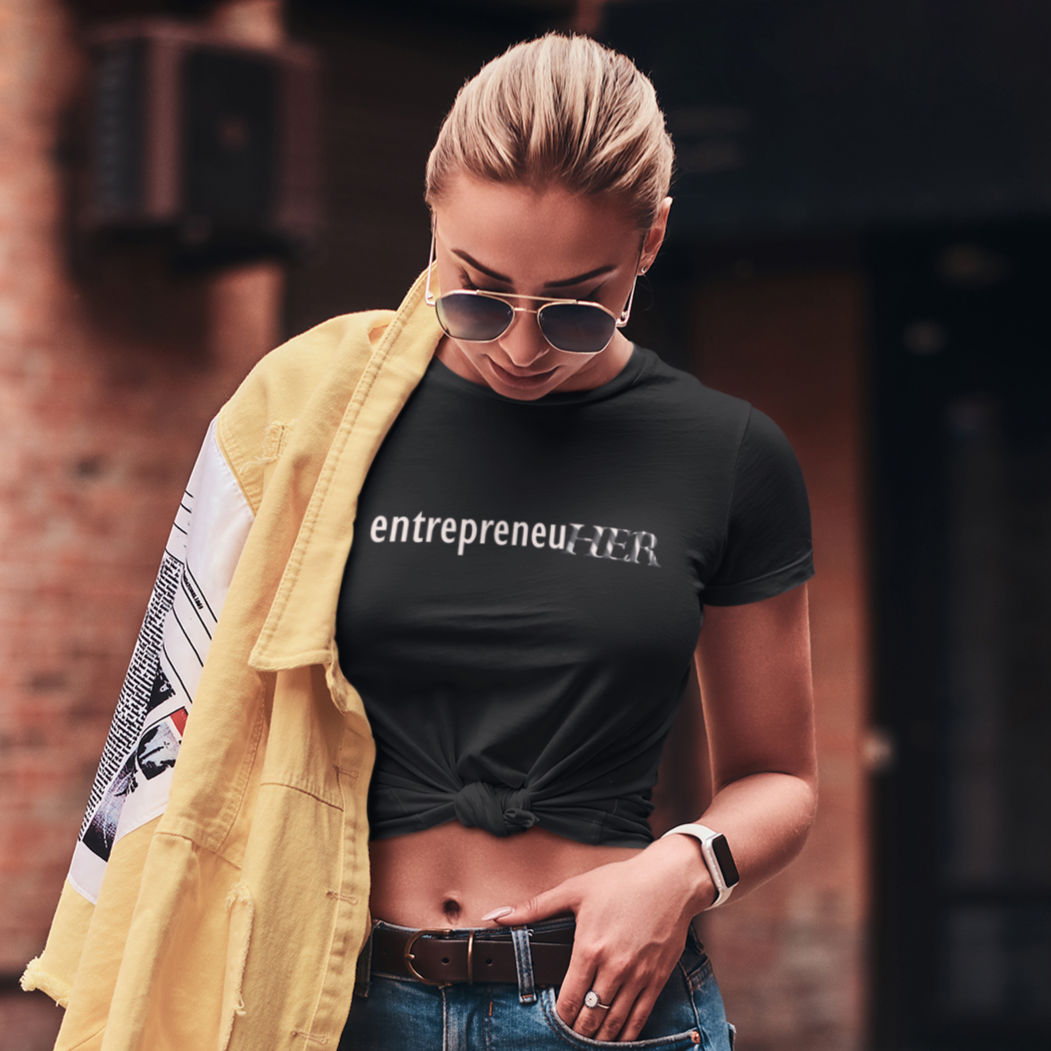 EntrepreneuHER Women's T-Shirt